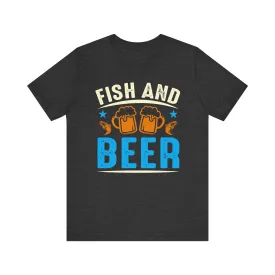 Fishing and Beer T Shirt
