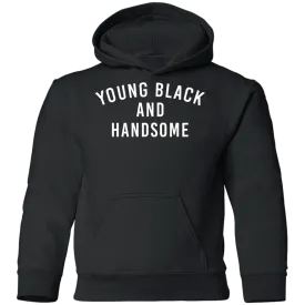 Young Black and Handsome  Youth Pullover Hoodie